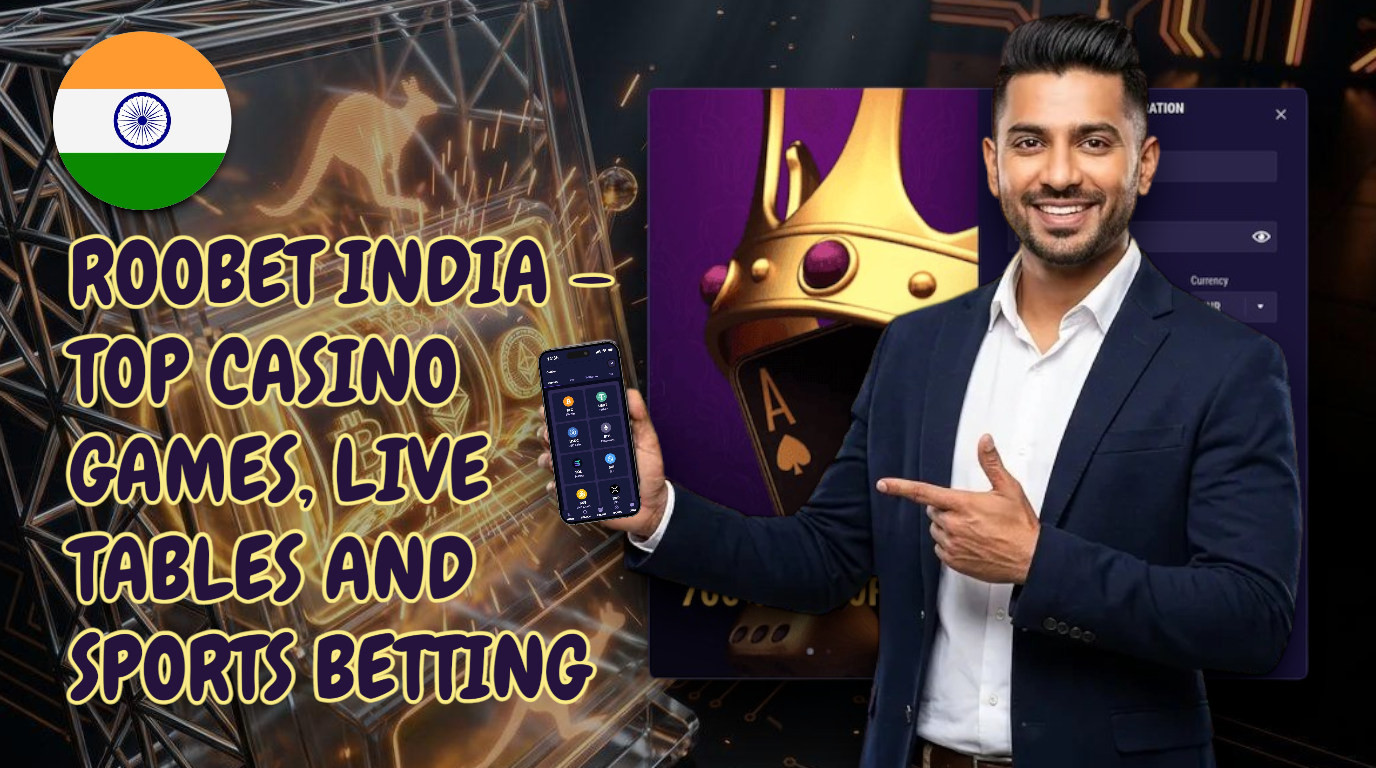 Roobet India – Play Slots, Live Casino and Sports Betting